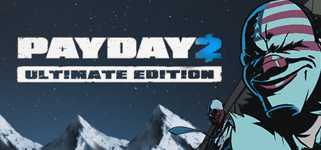 PAYDAY 2: Ultimate Edition