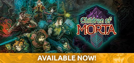Children of Morta