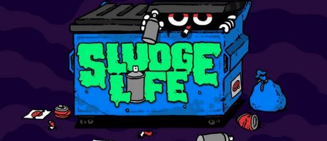 Sludge Life