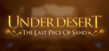 Underdesert: The Last Piece of Sand
