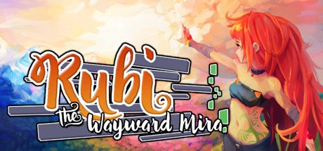 Rubi The Wayward Mira