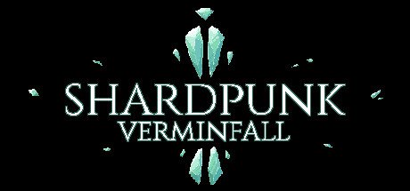 Shardpunk: Verminfall