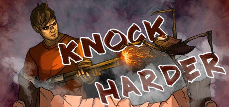 Knock Harder Useless