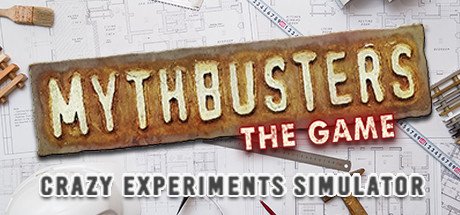MythBusters The Game Crazy Experiments Simulator