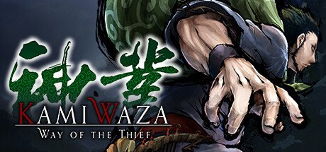 Kamiwaza Way of the Thief