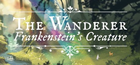 The Wanderer Frankenstein’s Creature