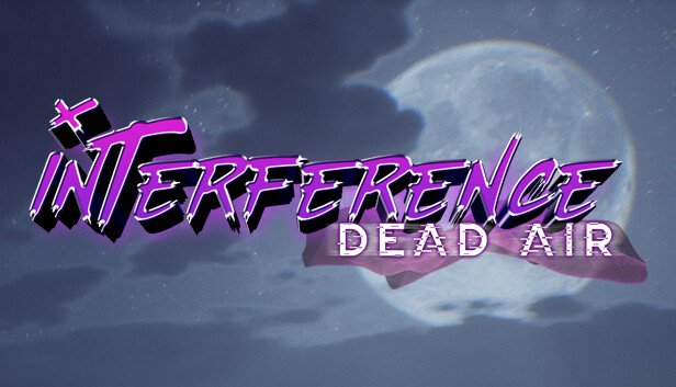 Interference: Dead Air