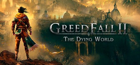 GreedFall 2: The Dying World
