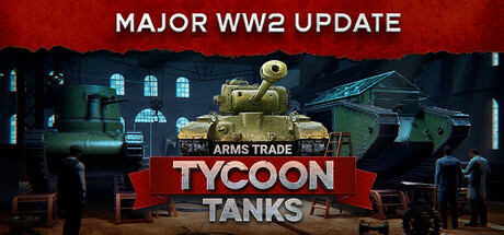 Arms Trade Tycoon: Tanks