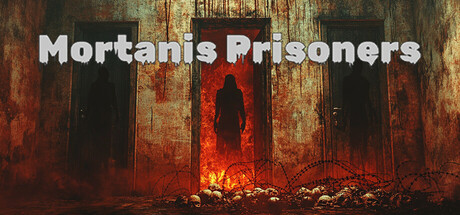 Survival and Horror: Mortanis Prisoners 1