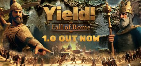 Yield! Fall of Rome