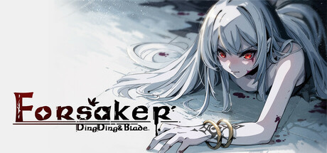 Forsaker: DingDing and Blade