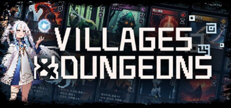 Villages and Dungeons