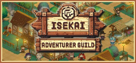 Isekai Adventurer Guild