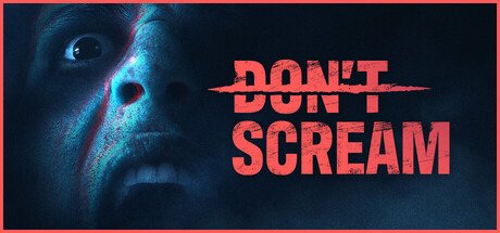 DON'T SCREAM
