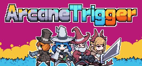 Arcane Trigger