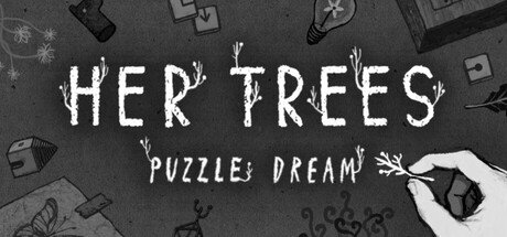 HER TREES: PUZZLE DREAM
