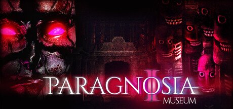 Paragnosia: Museum