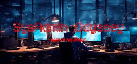 SysAdmin Odyssey - Back to the office
