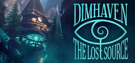 Dimhaven - The Lost Source