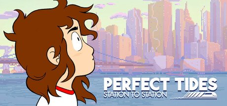 Perfect Tides: Station to Station